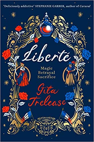 Liberté: Magic Betrayal Sacrifice