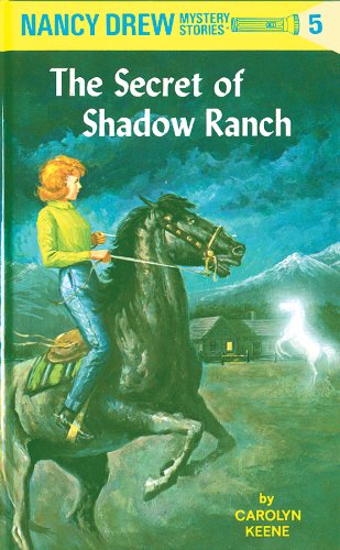 Nancy Drew : The Secret of Shadow Ranch