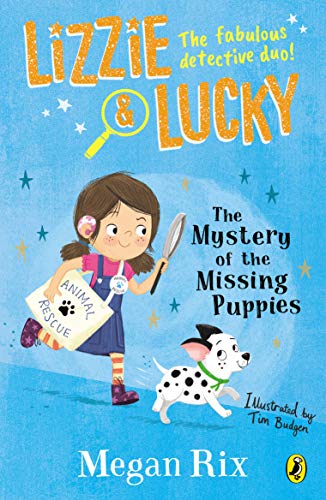 Lizzie & Lucky: The Mystery of the Missing Puppies