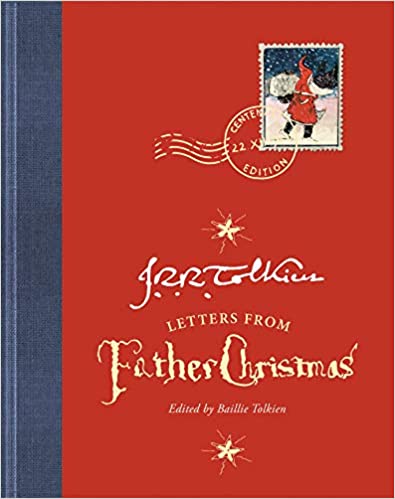 Letters from Father Christmas: Centenary edition
