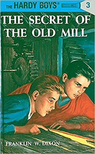 The Hardy Boys 03: The Secret of the Old Mill