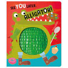 See You Later, Alligator!