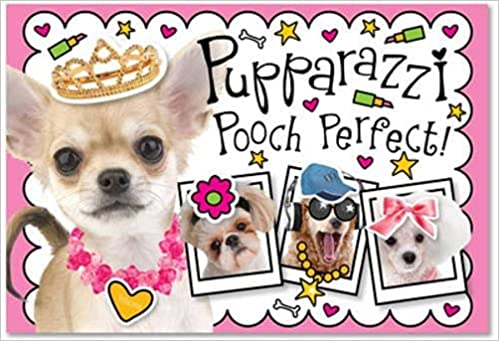 Pupparazzi Pooch Perfect!
