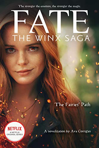 The Fairies' Path (Fate: The Winx Saga)