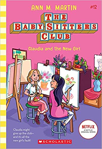 The Baby-Sitters Club #12: Claudia And The New Girl