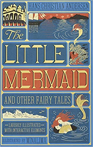 The Little Mermaid and Other Fairy Tales: Illustrated Interactive