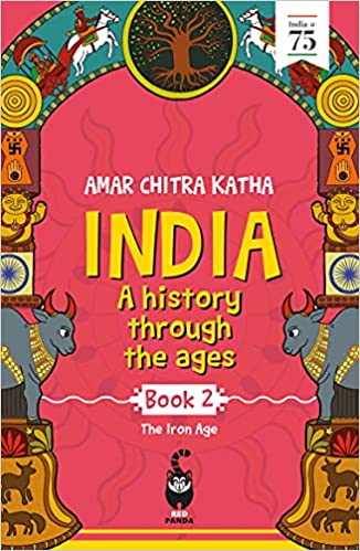 INDIA A History Through the Ages - Book 2: The Iron Age
