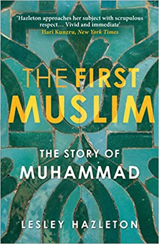 The First Muslim: The Story of Muhammad