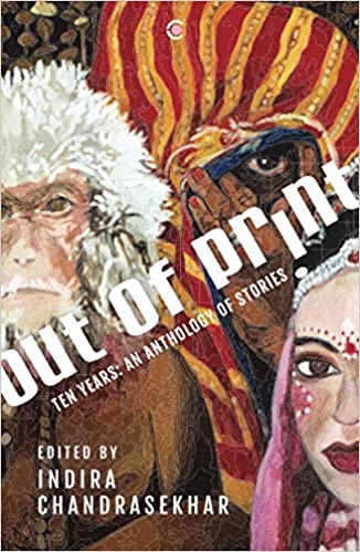 Out of Print: Ten Years : An Anthology of Stories