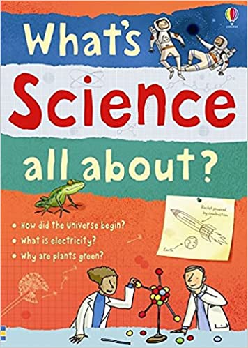 What’s Science All About?