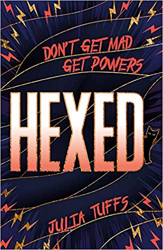 Hexed: Don't Get Mad, Get Powers
