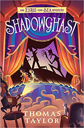 Shadowghast (An Eerie-on-Sea Mystery)