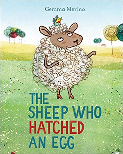 The Sheep Who Hatched an Egg