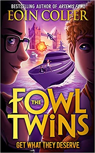 The Fowl Twins : Get What They Deserve: Book 3