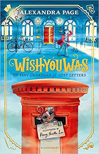 Wishyouwas: The Tiny Guardian of Lost Letters