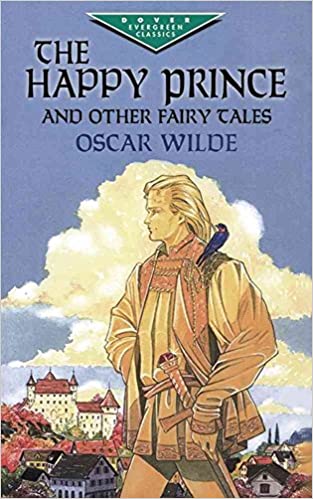 The Happy Prince and Other Fairy Tales