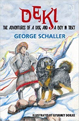 Deki: The Adventures Of A Dog And A Boy In Tibet