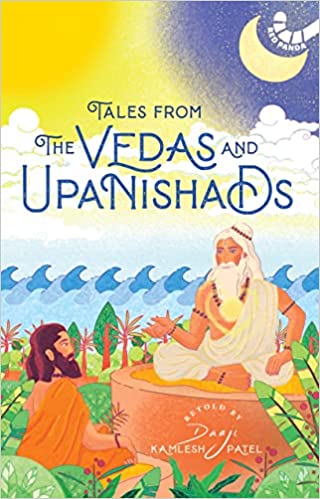 Tales from the Vedas and Upanishads