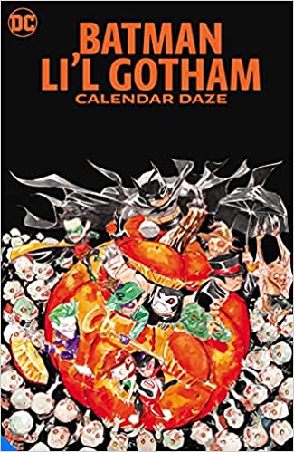 Batman: Li'l Gotham: Calendar Daze