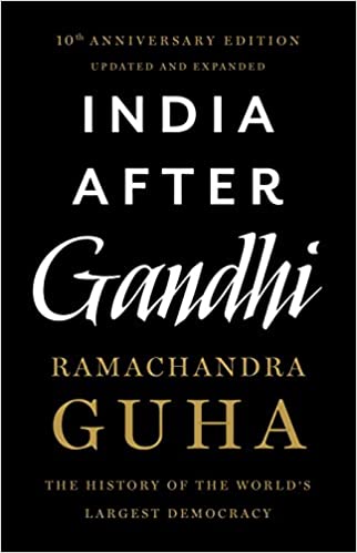 India After Gandhi: The History of the World's Largest Democracy