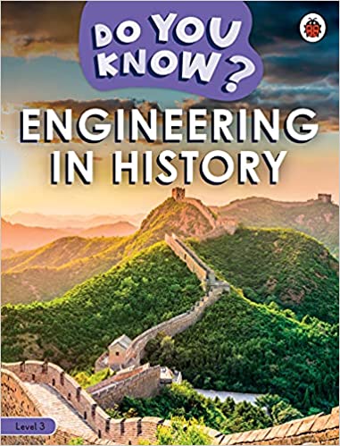Do You Know? Level 3 - Engineering in History