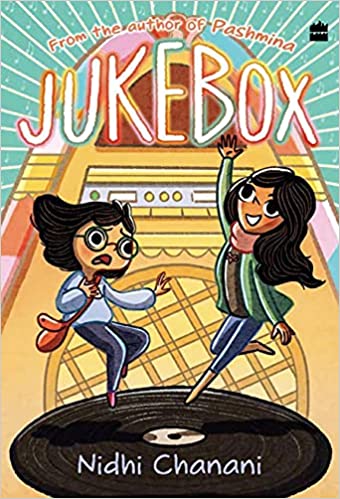 Jukebox: A New Graphic Novel From The Author Of Pashmina!