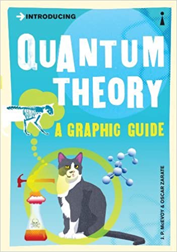 Introducing Quantum Theory : A Graphic Guide