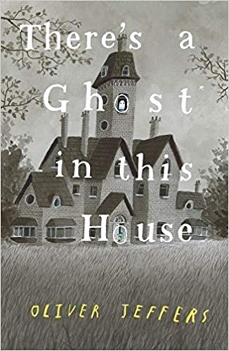 There’s a Ghost in this House