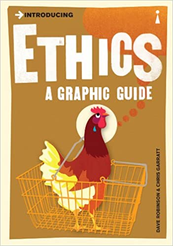 Introducing Ethics: A Graphic Guide