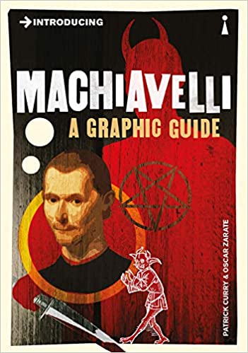 Introducing Machiavelli: A Graphic Guide