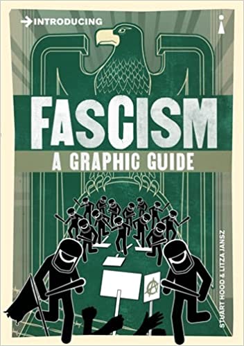 Introducing Fascism: A Graphic Guide