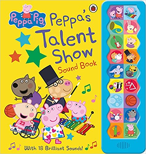 Peppa Pig: Peppa's Talent Show: Sound Book