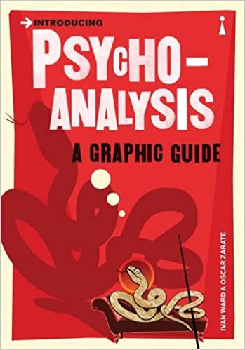 Introducing Psychoanalysis: A Graphic Guide