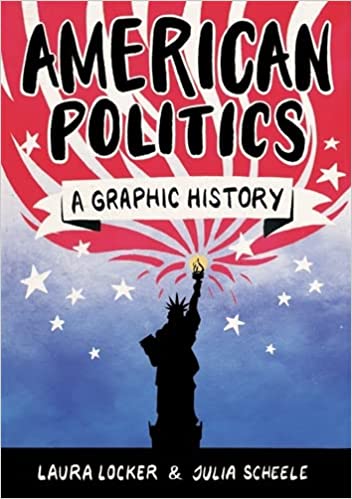 American Politics: A Graphic History