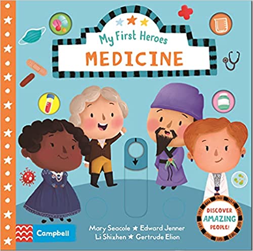 My First Heroes : Medicine
