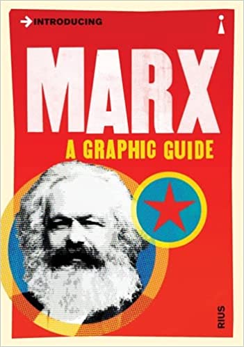 Introducing Marx: A Graphic Guide