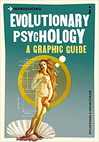 Introducing Evolutionary Psychology: A Graphic Guide