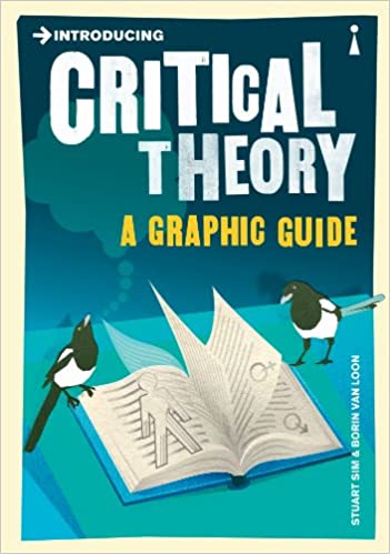 Introducing Critical Theory: A Graphic Guide