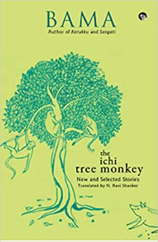 The Ichi Tree Monkey New and Selected stories