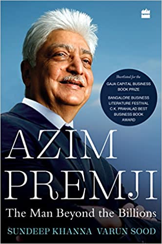 Azim Premji: The Man Beyond the Billions