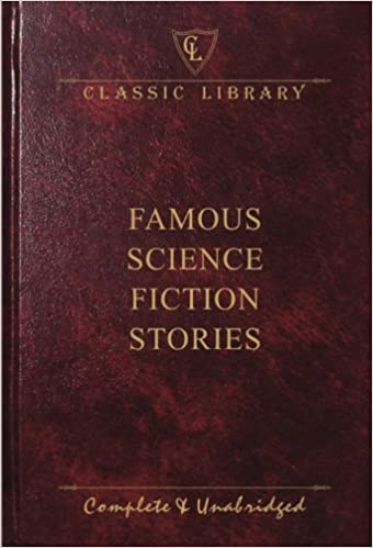 Famous Science Fiction Stories- Wilco Classics