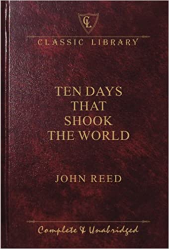 Ten Days That Shook the World- Wilco Classics