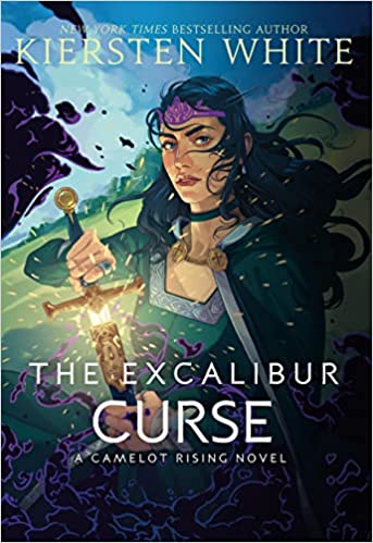 The Excalibur Curse : A Camelot Rising Novel