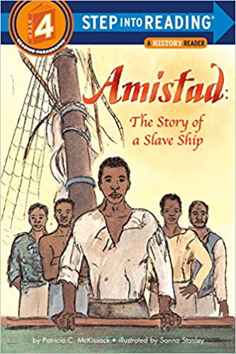Step into Reading - Amistad: The Story of a Slave Ship