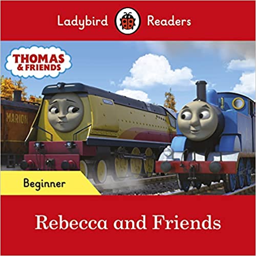 Ladybird Readers Beginner Level - Rebecca and Friends