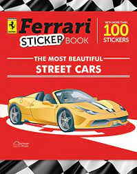 Ferrari Sticker Book : The Most Beautiful Street Cars