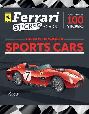 Ferrari Sticker Book : The Most Powerful Sports Cars