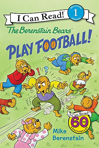 The Berenstain Bears Play Football! (I Can Read Level 1)