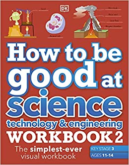 How to be Good at Science, Technology & Engineering Workbook 2