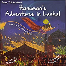 Amma Tell Me about Hanuman's Adventures in Lanka!
